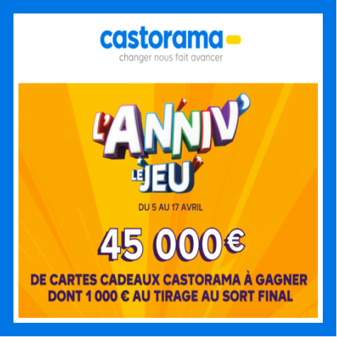 www.jeu-anniversaire-castorama.fr grand jeu Anniversaire Castorama 2023
