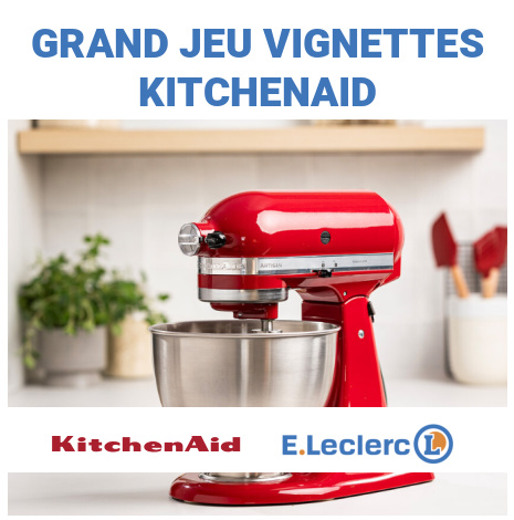 Jeu-vignettes.com Jeu Vignettes KitchenAid Leclerc robot  gagner