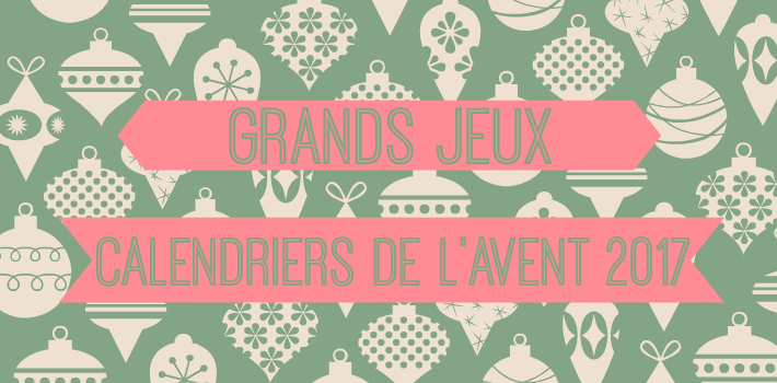 Jeux concours calendriers de l'avent