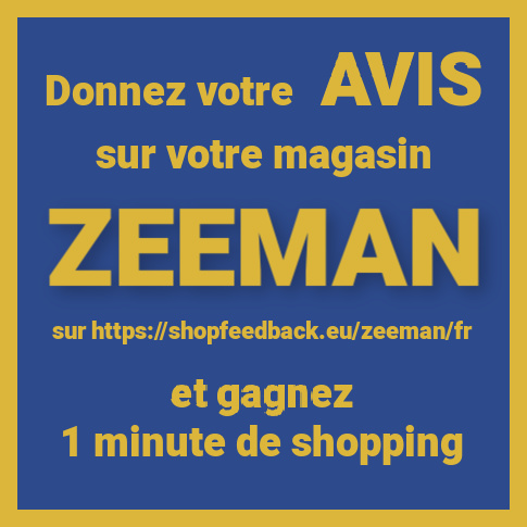 Avis Zeeman 1 minute de shopping gratuit - Shopfeedback.eu/zeeman/fr